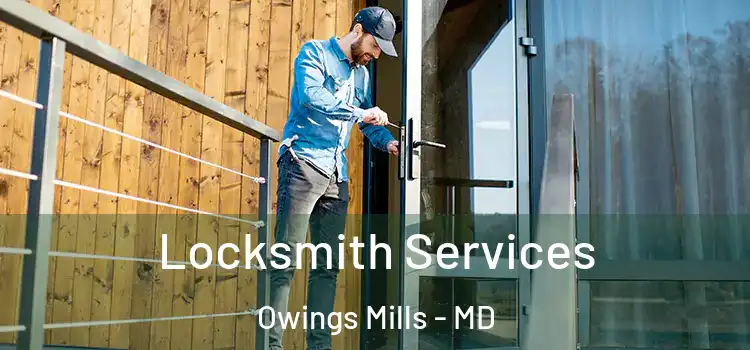  Locksmith Services Owings Mills - MD