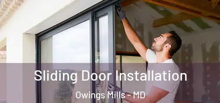  Sliding Door Installation Owings Mills - MD