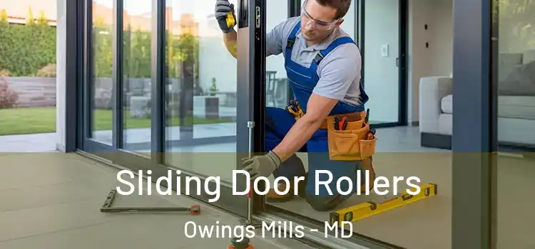 Sliding Door Rollers Owings Mills - MD